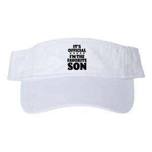 Funny Its Official Im The Favorite Son Valucap Bio-Washed Visor