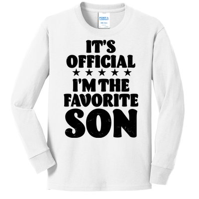 Funny Its Official Im The Favorite Son Kids Long Sleeve Shirt