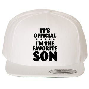 Funny Its Official Im The Favorite Son Wool Snapback Cap