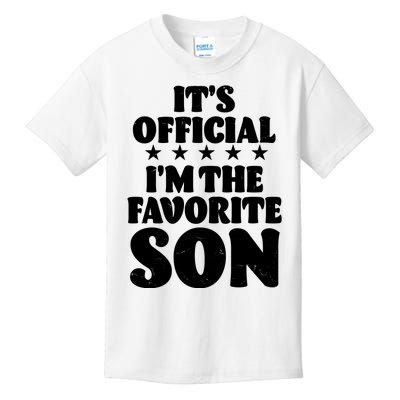 Funny Its Official Im The Favorite Son Kids T-Shirt