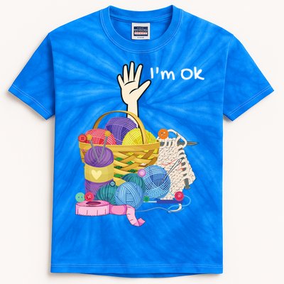 Funny I'm Ok Crocheting Crochet Lovers Arts And Crafts Funny Gift Kids Tie-Dye T-Shirt