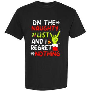 Funny IM On The Naughty List And I Regret Nothing Christmas Garment-Dyed Heavyweight T-Shirt