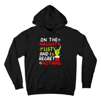 Funny IM On The Naughty List And I Regret Nothing Christmas Hoodie