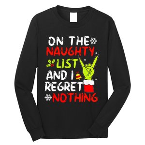 Funny IM On The Naughty List And I Regret Nothing Christmas Long Sleeve Shirt