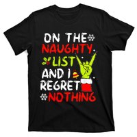 Funny IM On The Naughty List And I Regret Nothing Christmas T-Shirt