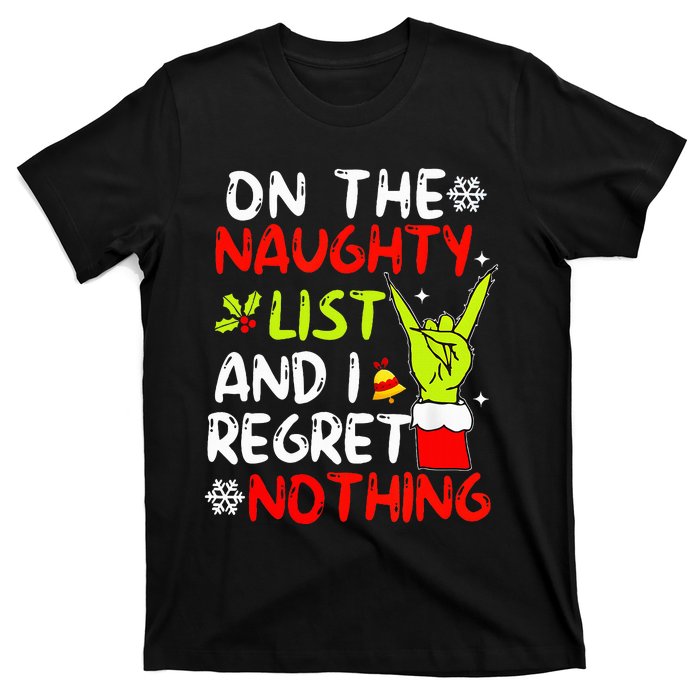 Funny IM On The Naughty List And I Regret Nothing Christmas T-Shirt