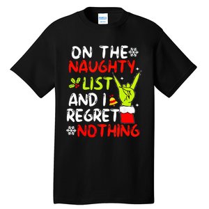 Funny IM On The Naughty List And I Regret Nothing Christmas Tall T-Shirt