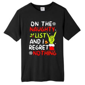 Funny IM On The Naughty List And I Regret Nothing Christmas Tall Fusion ChromaSoft Performance T-Shirt