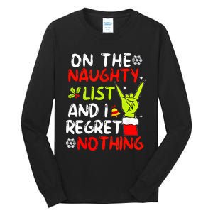 Funny IM On The Naughty List And I Regret Nothing Christmas Tall Long Sleeve T-Shirt