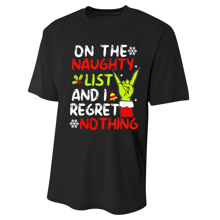 Funny IM On The Naughty List And I Regret Nothing Christmas Performance Sprint T-Shirt