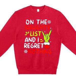 Funny IM On The Naughty List And I Regret Nothing Christmas Premium Crewneck Sweatshirt