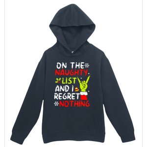 Funny IM On The Naughty List And I Regret Nothing Christmas Urban Pullover Hoodie