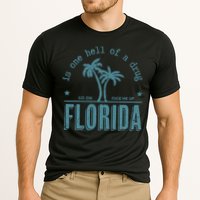Florida Is One Hell Of A Drug Cooling Performance Crew T-Shirt