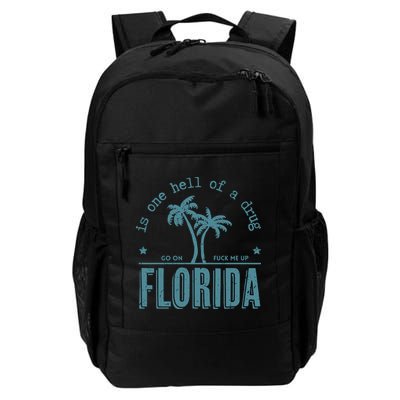 Florida Is One Hell Of A Drug Backpack