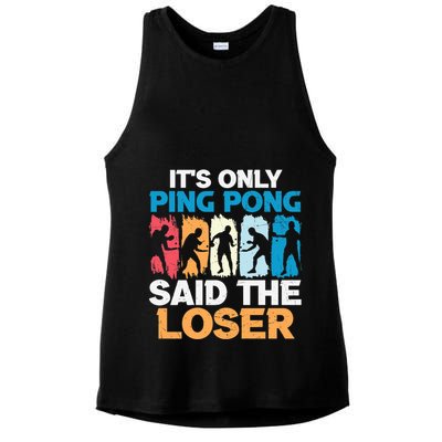 Funny Its Only Ping Pong Said The Loser Table Tennis Premium Ladies PosiCharge Tri-Blend Wicking Tank