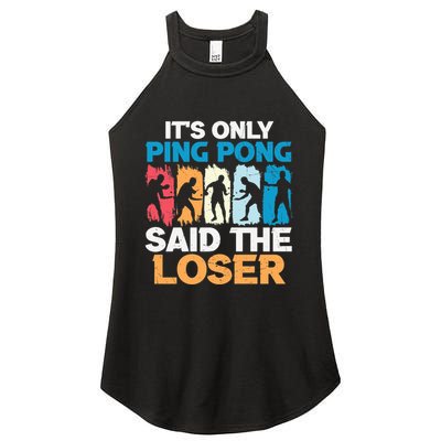 Funny Its Only Ping Pong Said The Loser Table Tennis Premium Women's Perfect Tri Rocker Tank