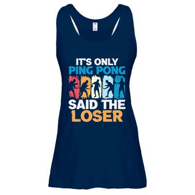 Funny Its Only Ping Pong Said The Loser Table Tennis Premium Ladies Essential Flowy Tank