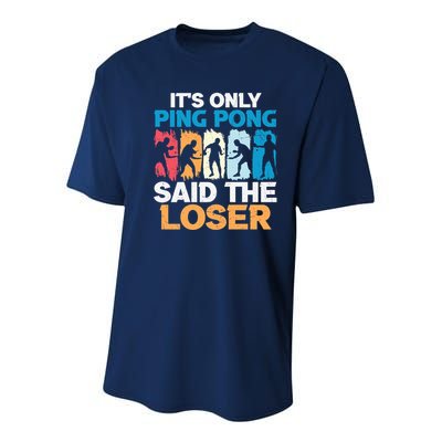 Funny Its Only Ping Pong Said The Loser Table Tennis Premium Youth Performance Sprint T-Shirt