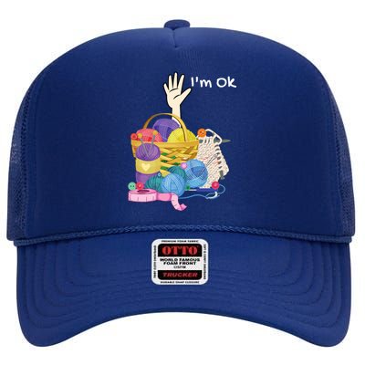 Funny I'm Ok Crocheting Crochet Lovers Arts And Crafts Funny Gift High Crown Mesh Back Trucker Hat