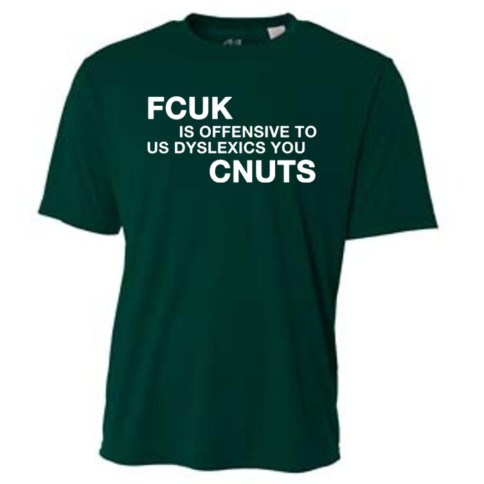 Fcuk Is Offensive To Dyslexics Cnuts Cooling Performance Crew T-Shirt