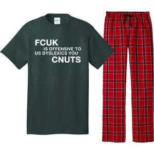 Fcuk Is Offensive To Dyslexics Cnuts Pajama Set