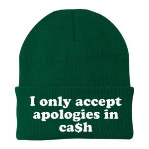 Funny I Only Accept Apologies In Cash Sarcastic Saying Knit Cap Winter Beanie