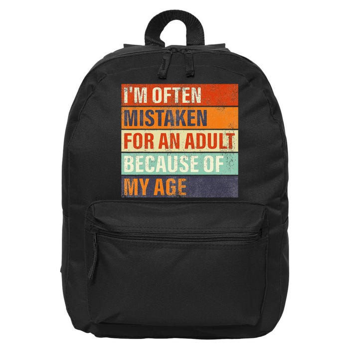 Funny IM Often Mistaken For An Adult Because Of My Age 16 in Basic Backpack