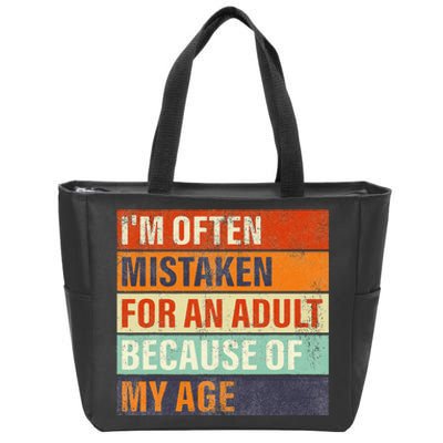 Funny IM Often Mistaken For An Adult Because Of My Age Zip Tote Bag