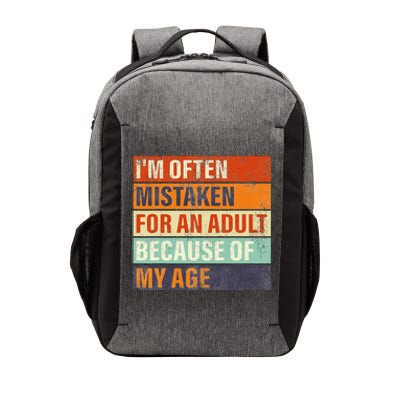 Funny IM Often Mistaken For An Adult Because Of My Age Vector Backpack