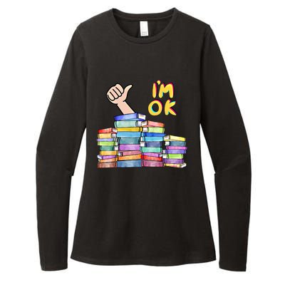 Funny I'm Ok Reading Books Nerd National Book Day Lover Gift Womens CVC Long Sleeve Shirt