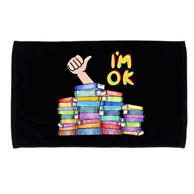Funny I'm Ok Reading Books Nerd National Book Day Lover Gift Microfiber Hand Towel