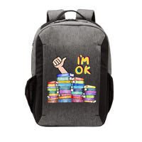 Funny I'm Ok Reading Books Nerd National Book Day Lover Gift Vector Backpack