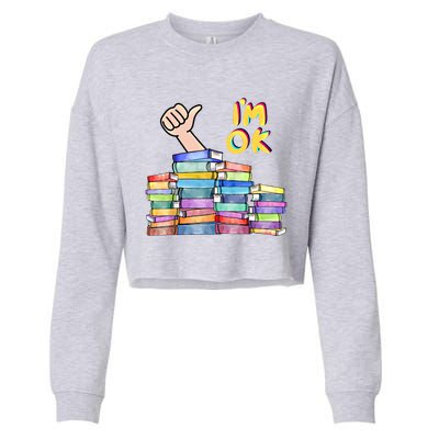 Funny I'm Ok Reading Books Nerd National Book Day Lover Gift Cropped Pullover Crew