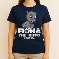 Fiona The Hippo #TeamFiona Hippopotamus Zoo T-Shirt