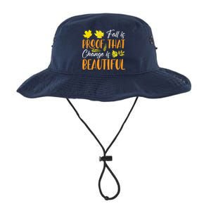 Fall Is Proof That Change Is Beautiful Legacy Cool Fit Booney Bucket Hat