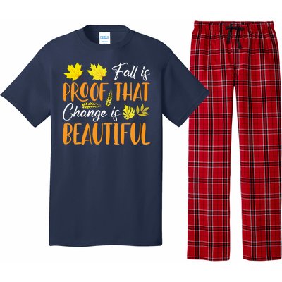 Fall Is Proof That Change Is Beautiful Pajama Set