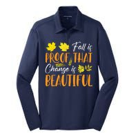 Fall Is Proof That Change Is Beautiful Silk Touch Performance Long Sleeve Polo