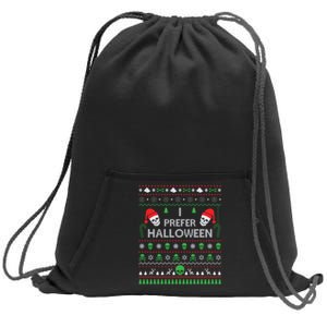 Funny I Prefer Halloween Christmas Sweater Best Ugly X-mas Sweatshirt Cinch Pack Bag