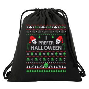 Funny I Prefer Halloween Christmas Sweater Best Ugly X-mas Drawstring Bag