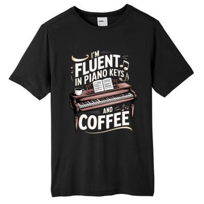 Fluent In Piano Keys Coffee Keyboard Pianist Musician Piano Gift Tall Fusion ChromaSoft Performance T-Shirt