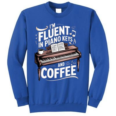 Fluent In Piano Keys Coffee Keyboard Pianist Musician Piano Gift Sweatshirt