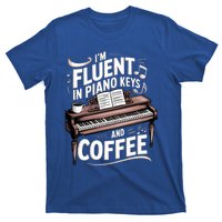 Fluent In Piano Keys Coffee Keyboard Pianist Musician Piano Gift T-Shirt