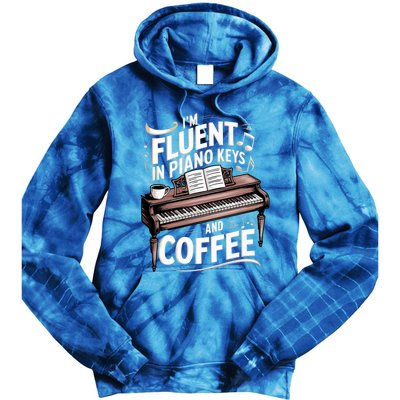 Fluent In Piano Keys Coffee Keyboard Pianist Musician Piano Gift Tie Dye Hoodie