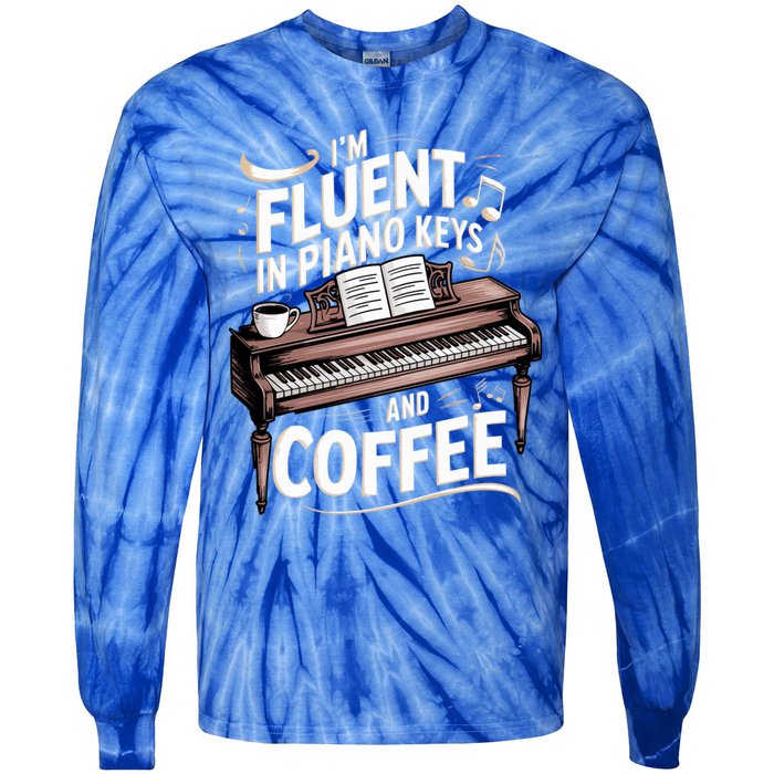 Fluent In Piano Keys Coffee Keyboard Pianist Musician Piano Gift Tie-Dye Long Sleeve Shirt