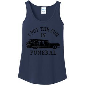 Funny I Put The Fun In Funeral Director Halloween Costume Ladies Essential Tank