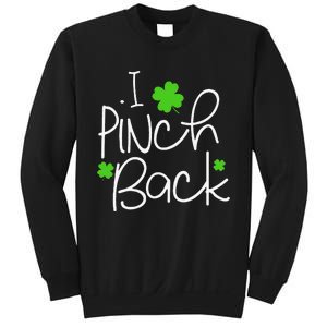 Funny I Pinch Back Saint Patrick's Day Lucky Irish Clover Cute Sweatshirt