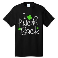 Funny I Pinch Back Saint Patrick's Day Lucky Irish Clover Cute Tall T-Shirt