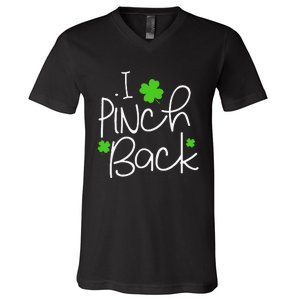 Funny I Pinch Back Saint Patrick's Day Lucky Irish Clover Cute V-Neck T-Shirt