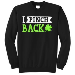 Funny I Pinch Back Saint Patrick's Day Lucky Irish Clover Funny Tall Sweatshirt