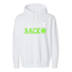 Funny I Pinch Back Saint Patrick's Day Lucky Irish Clover Funny Garment-Dyed Fleece Hoodie